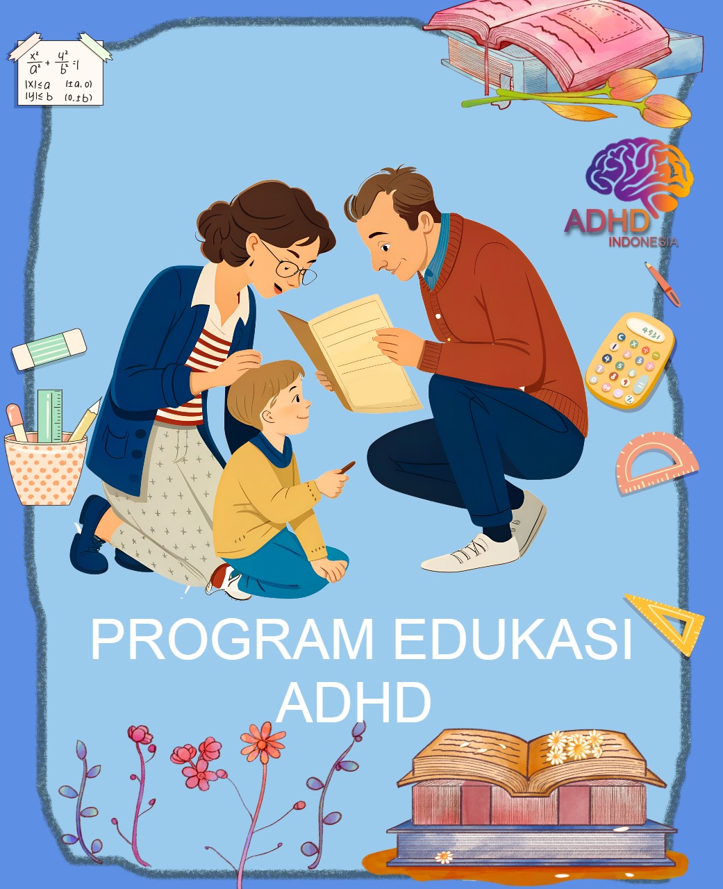 Program ADHD Indonesia Provinsi Banten Edukasi Dini ADHD untuk Orang Tua