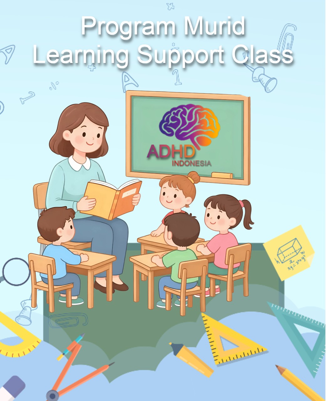 Program ADHD Indonesia Provinsi Banten Kelas Pendampingan Belajar (Learning Support Class)